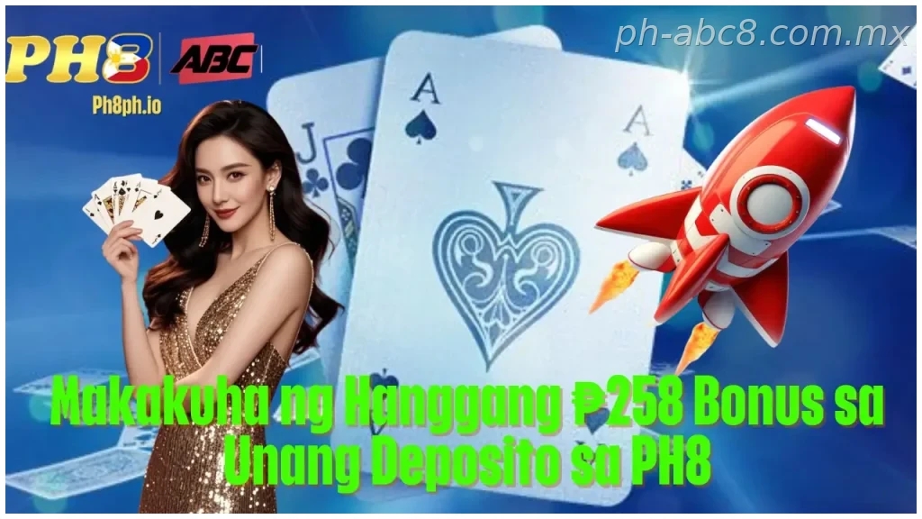 Makakuha ng Hanggang 258 Bonus sa Unang Deposito sa PH8