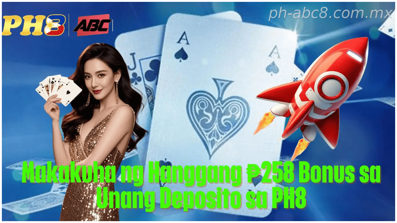Makakuha ng Hanggang 258 Hot Bonus Offers sa Unang GCash Deposit Access with stronger casino valueo sa PH8