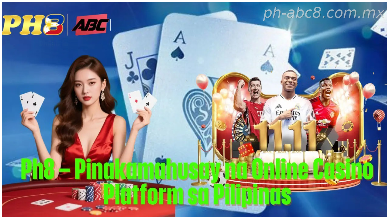 Ph8 Pinakamahusay na Online Casino Platform sa Pilipinas